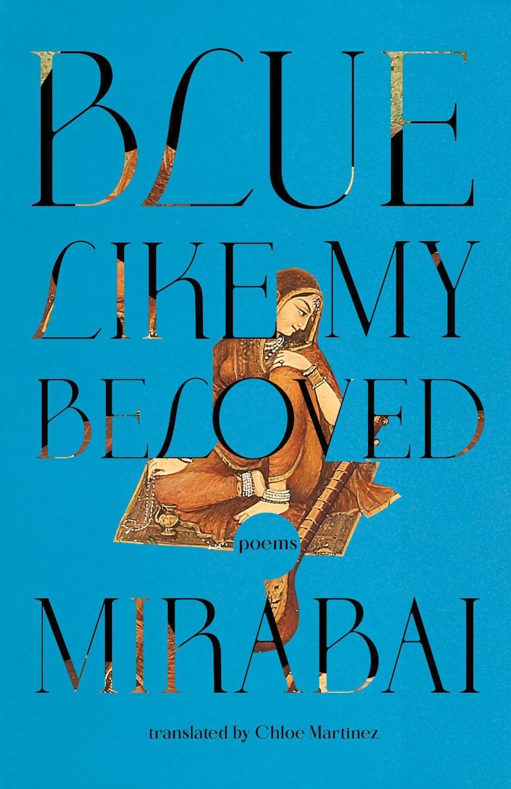 Blue Like My Beloved by Mirabai - ISBN: 9780811240437