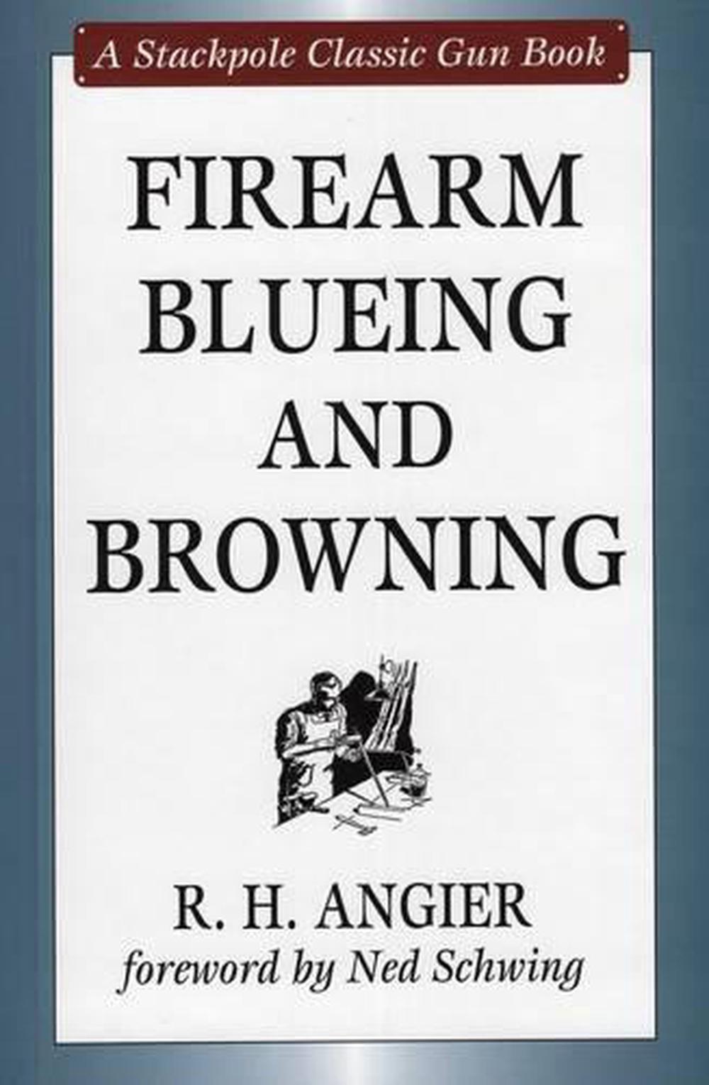 Firearm Blueing and Browning, 9780811703260