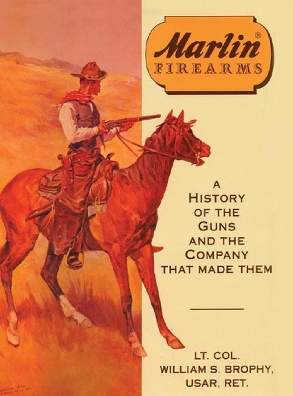 Marlin Firearms, 9780811708777