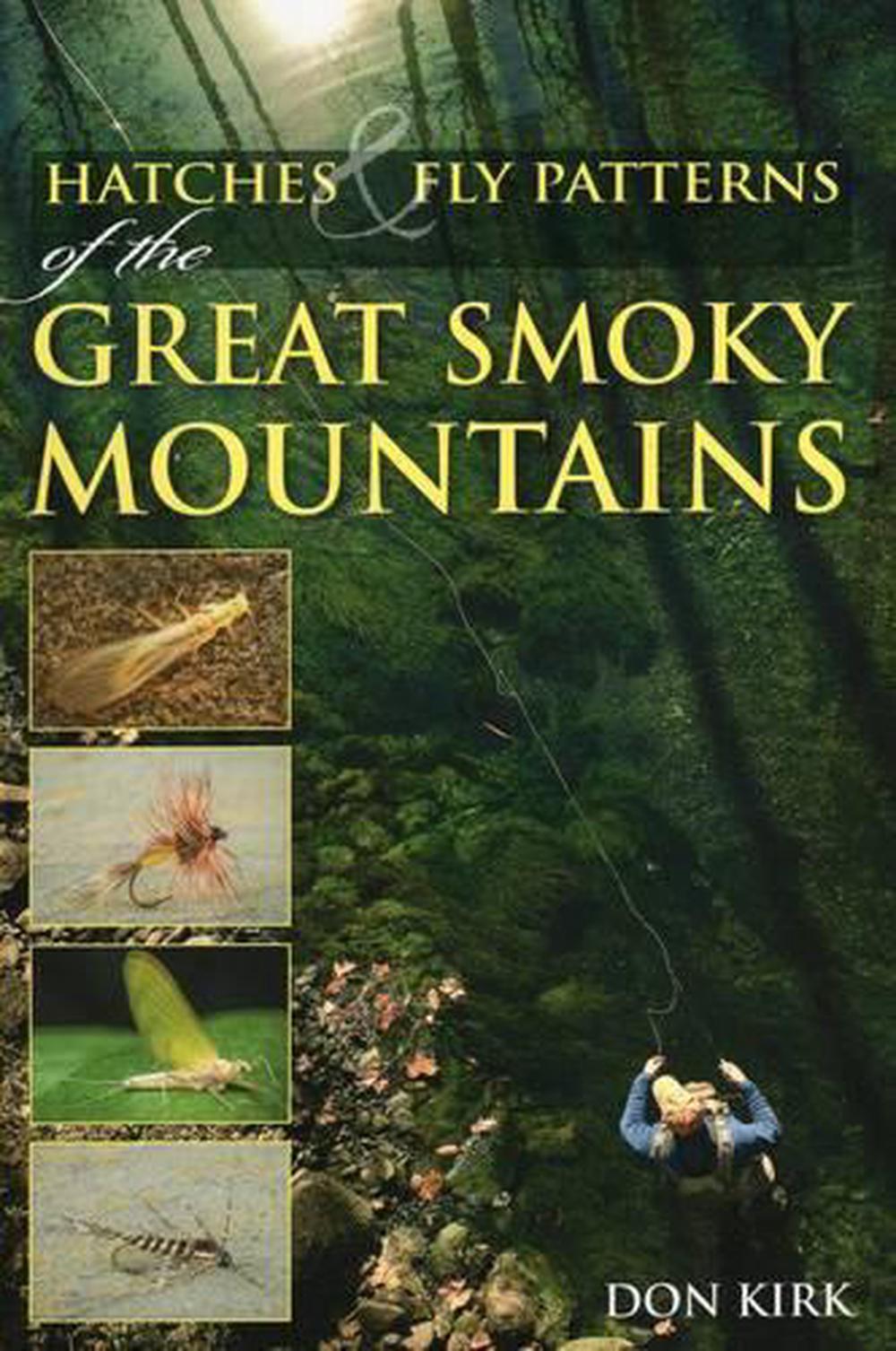 Hatches & Fly Patterns of the Great Smoky Mountains, 9780811711173