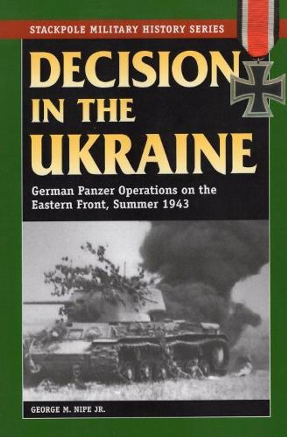 Decision in the Ukraine by Jr. Nipe - ISBN: 9780811711623
