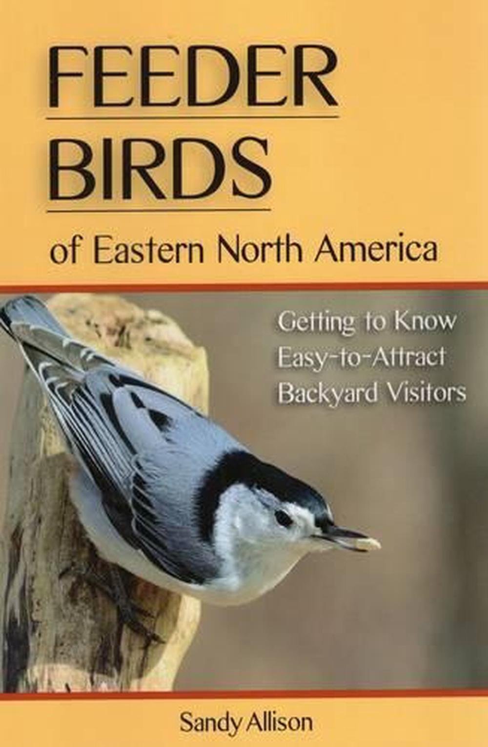 Feeder Birds of Eastern North America, 9780811712231