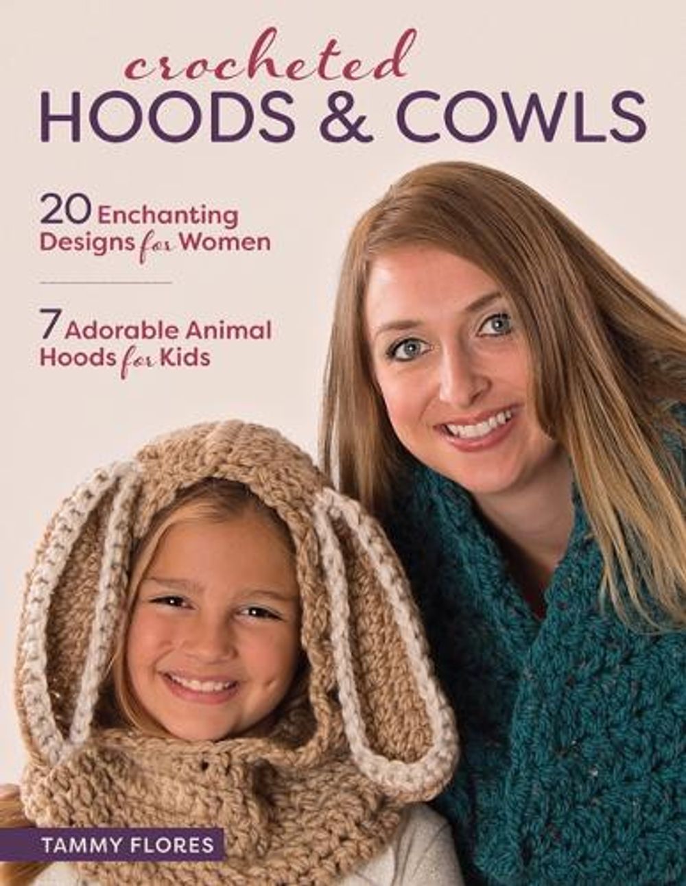 Crocheted Hoods & Cowls by Tammy Flores - ISBN: 9780811717182