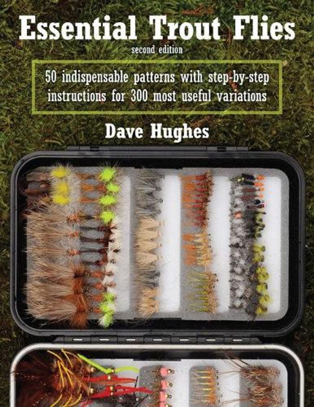 Essential Trout Flies by Dave Hughes - ISBN: 9780811719698