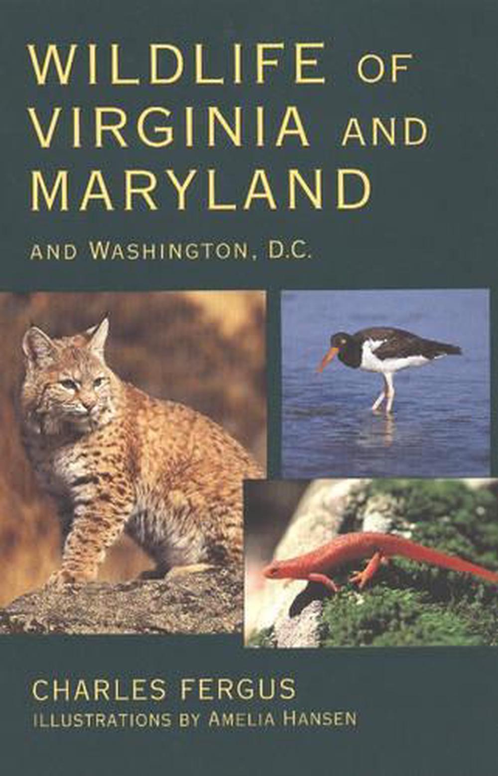 Wildlife of Virginia and Maryland by Charles Fergus, Paperback