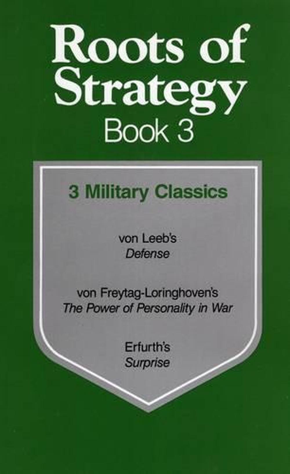 Roots of Strategy: Book 3 by Wilhelm von Leeb - ISBN: 9780811730600