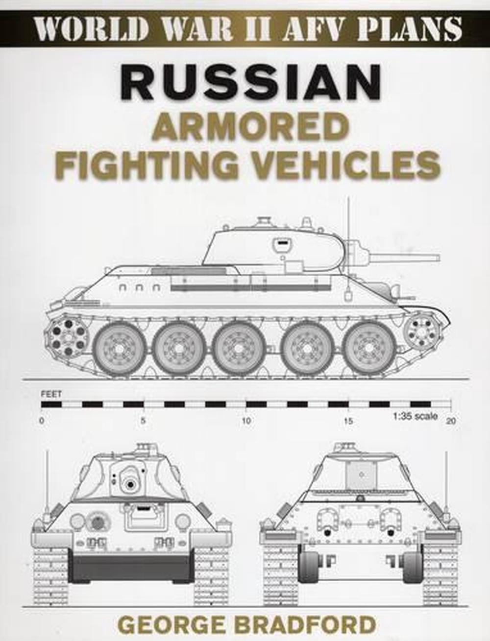 Russian Armored Fighting Vehicles by George Bradford - ISBN: 9780811733564