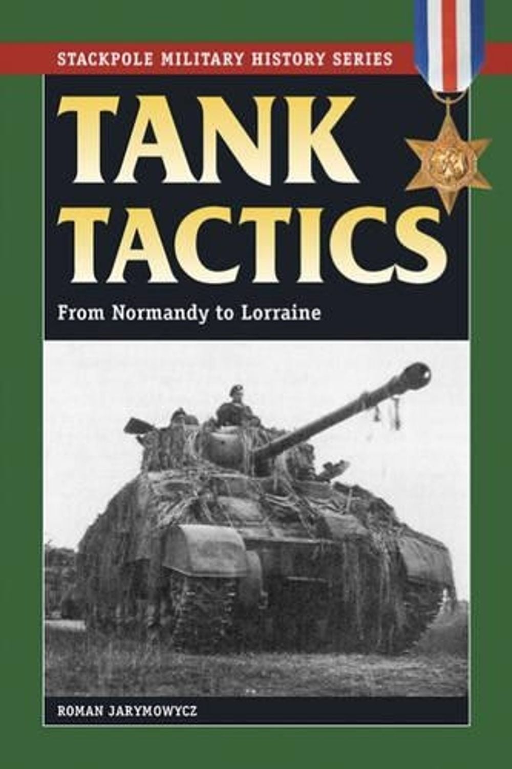 Tank Tactics by Roman Jarymowycz - ISBN: 9780811735599