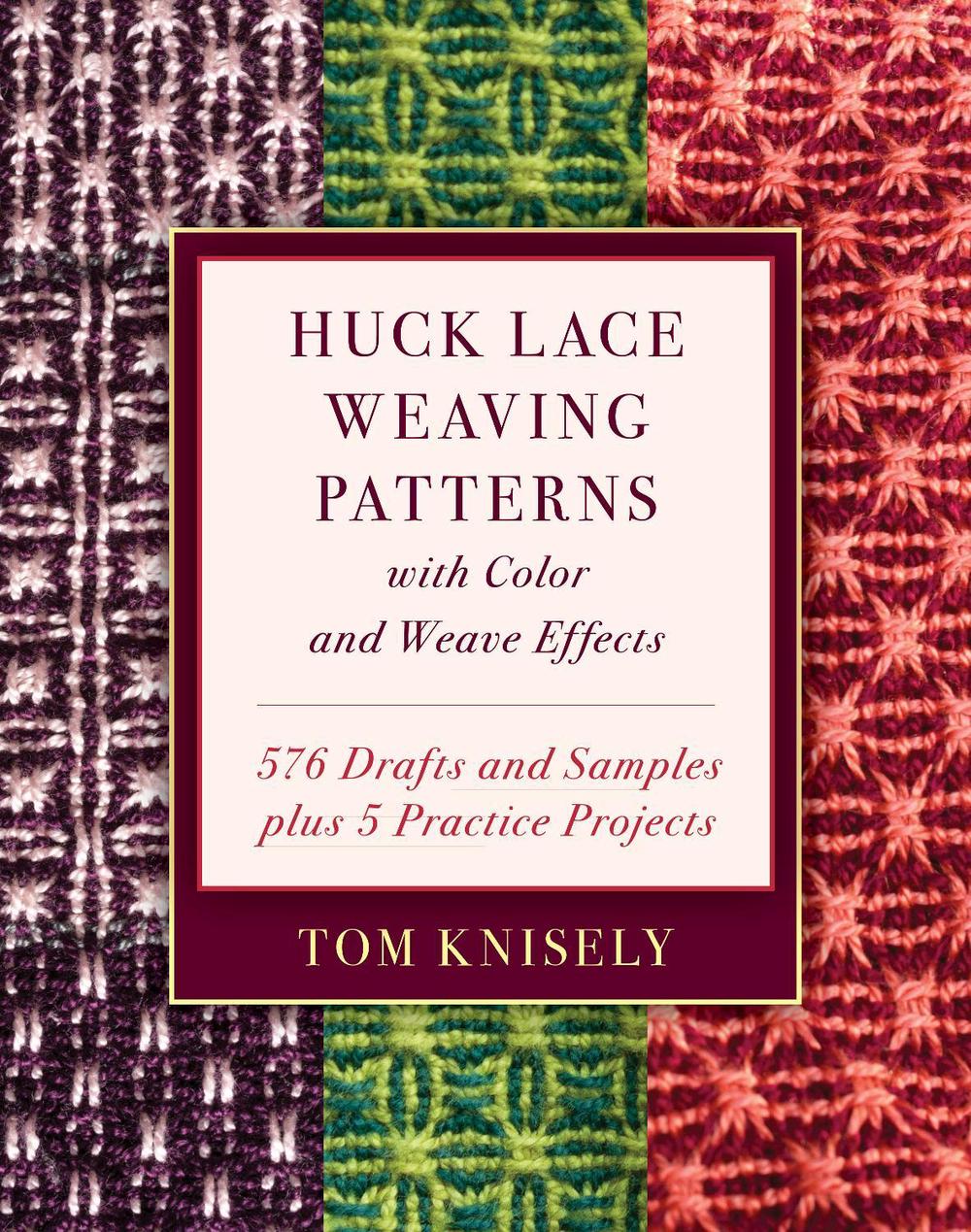 Huck Lace Weaving Patterns with Color and Weave Effects, 9780811737258
