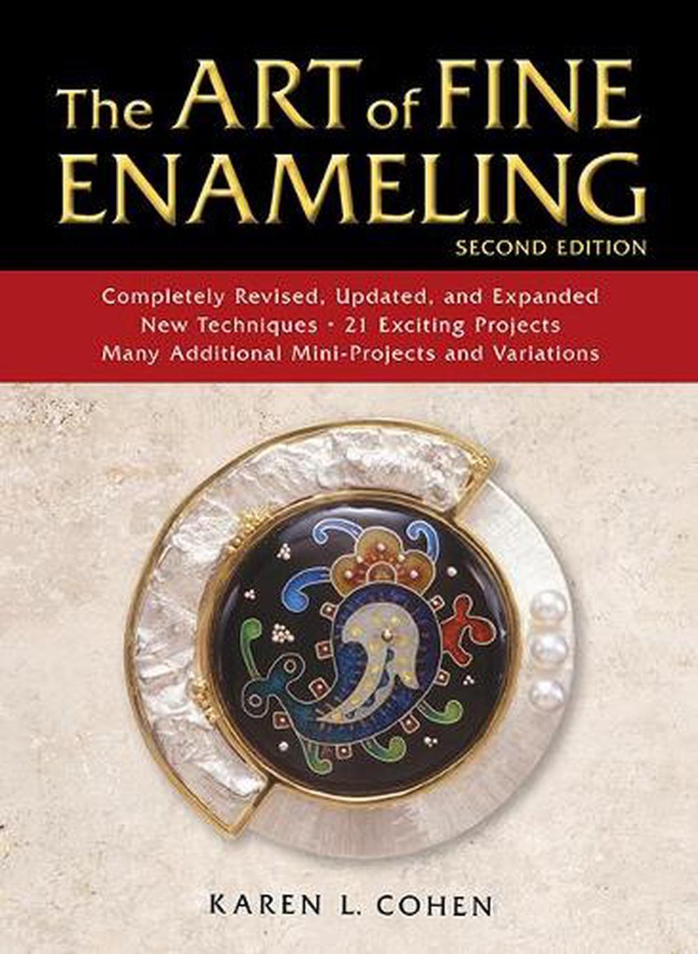 The Art of Fine Enameling by Karen L. Cohen - ISBN: 9780811737920