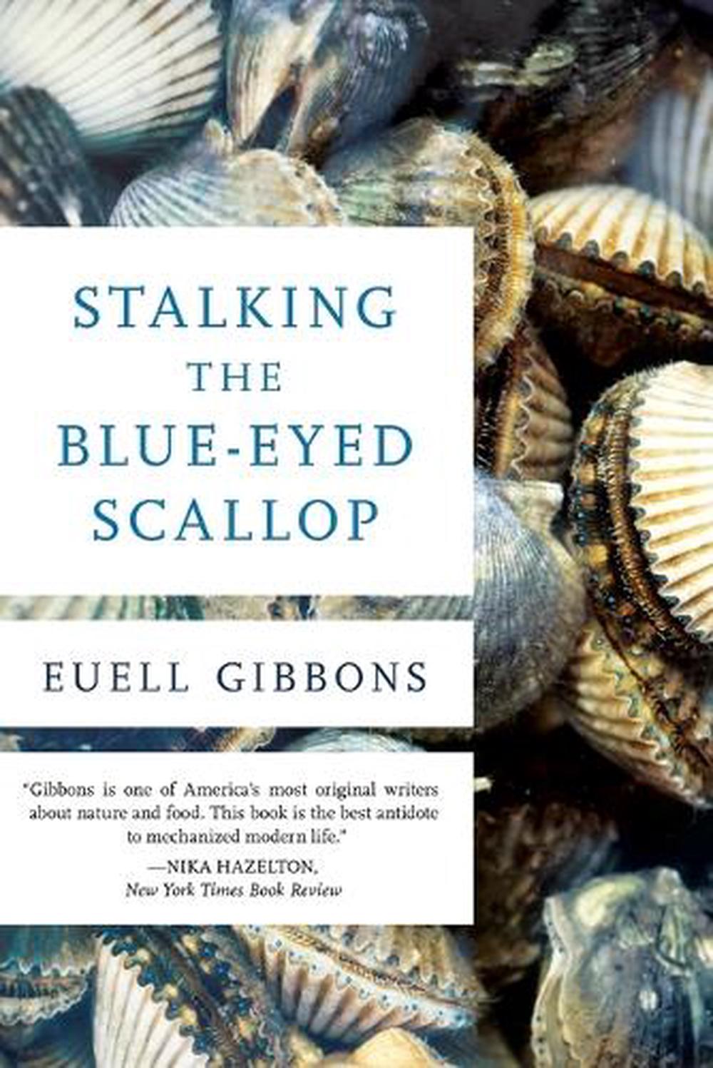 Stalking The Blue-Eyed Scallop, 9780811739030