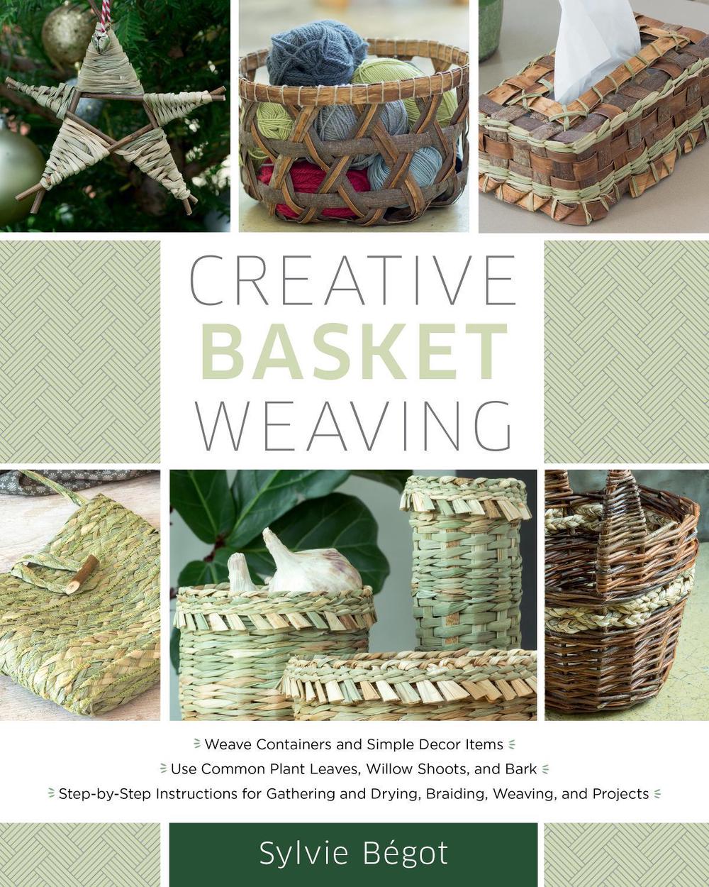 Creative Basket Weaving by Sylvie Begot - ISBN: 9780811739177