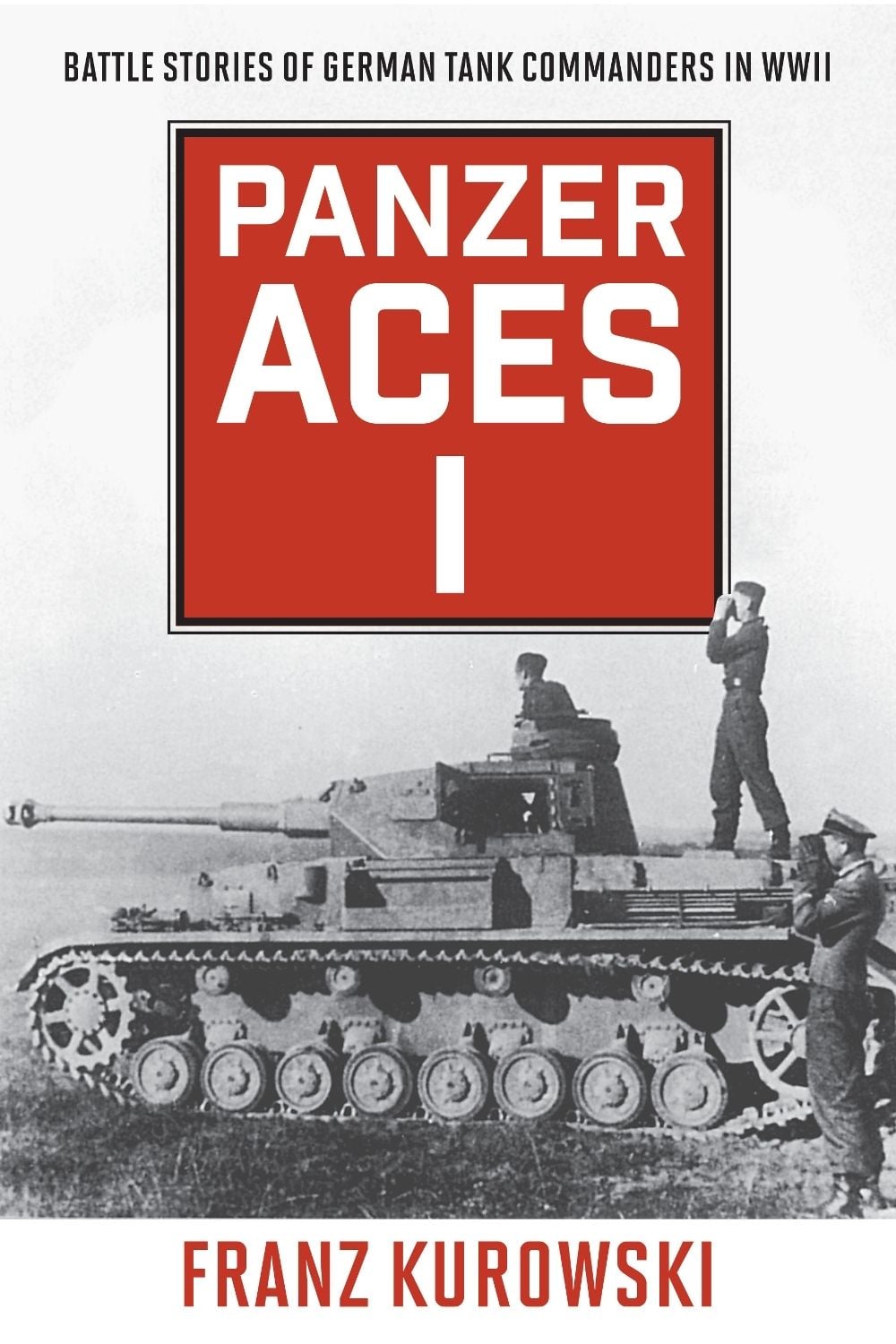 Panzer Aces I by Franz Kurowski - ISBN: 9780811739245