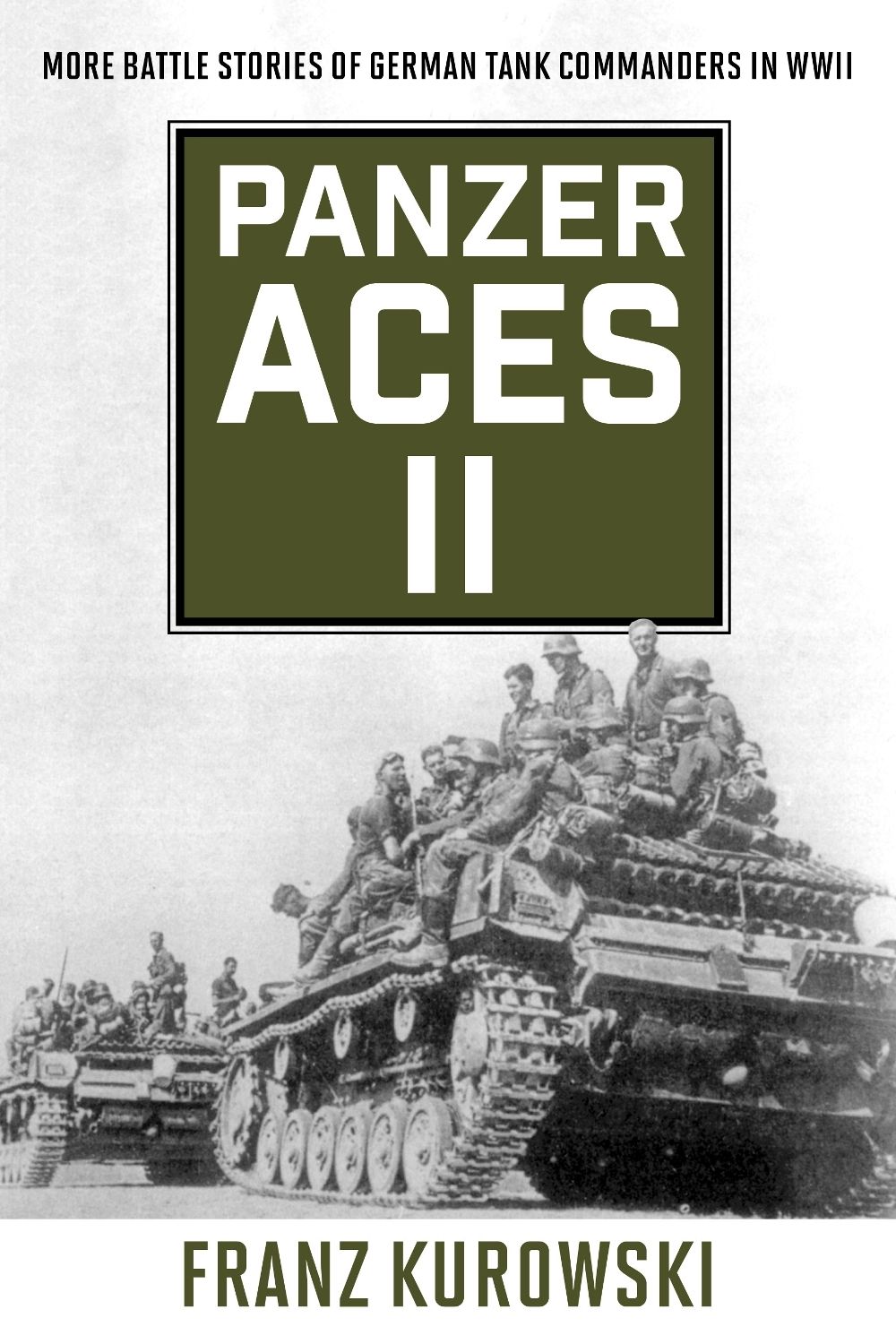 Panzer Aces II by Franz Kurowski - ISBN: 9780811739252