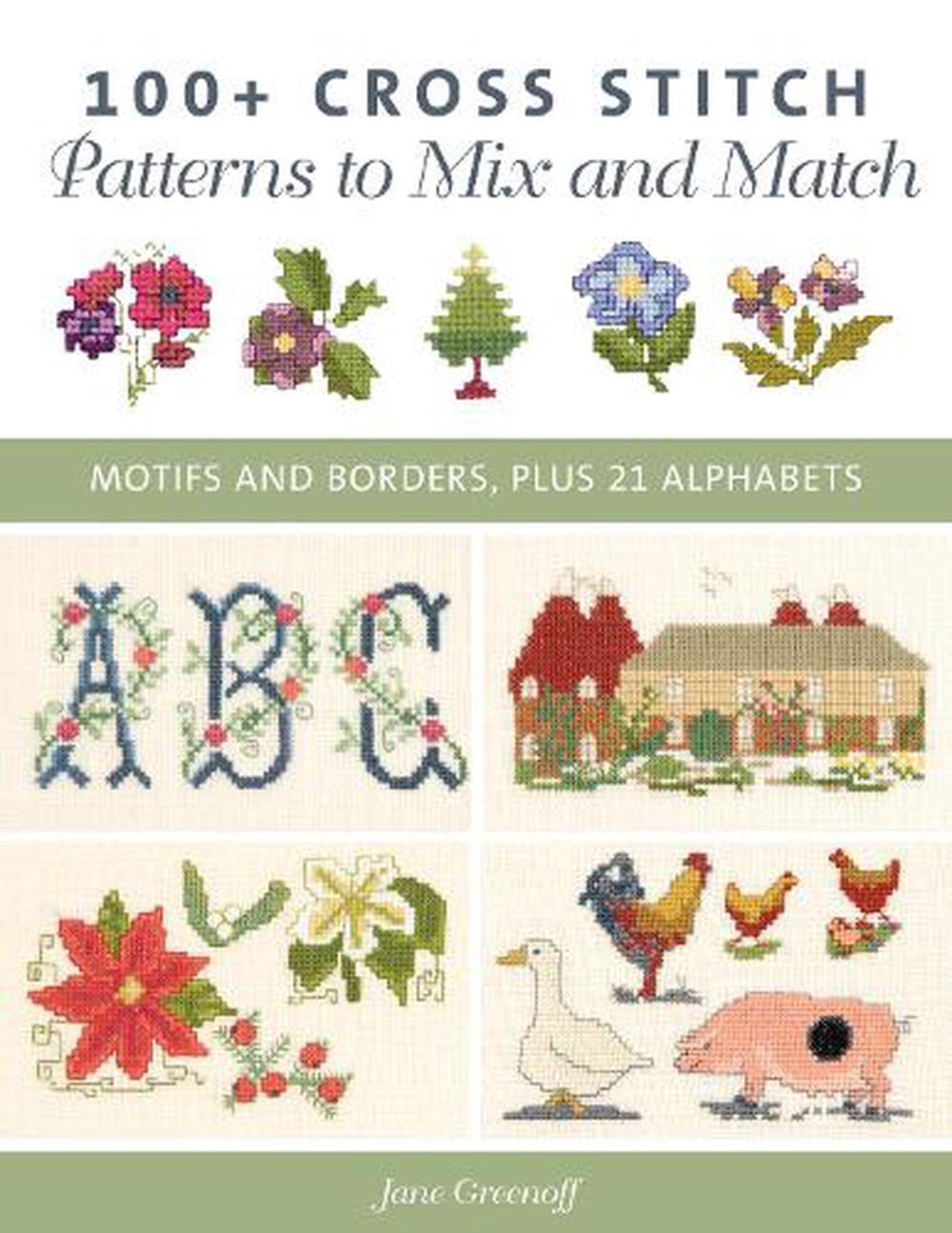 100+ Cross Stitch Patterns to Mix and Match, 9780811770286