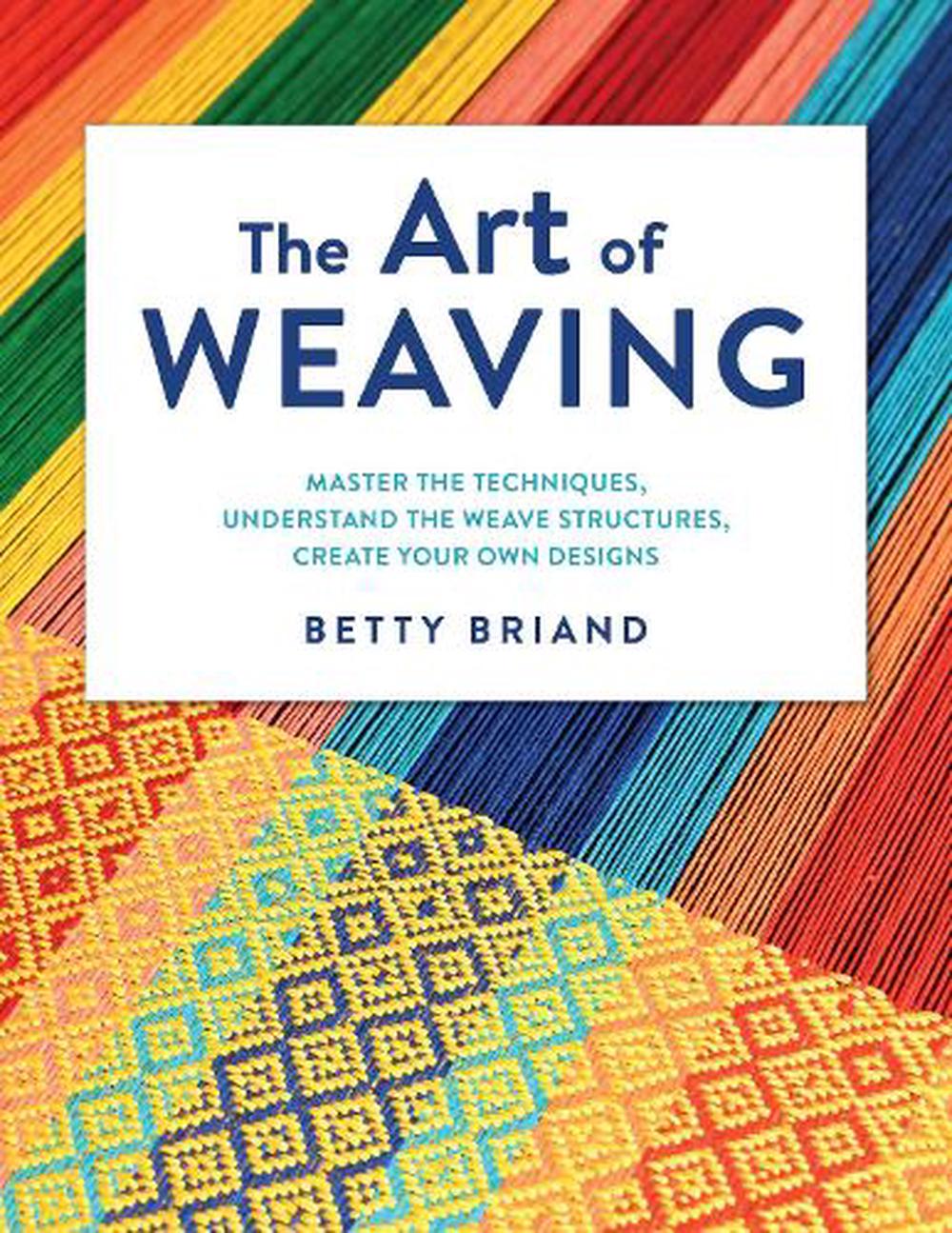 The Art of Weaving, 9780811771849