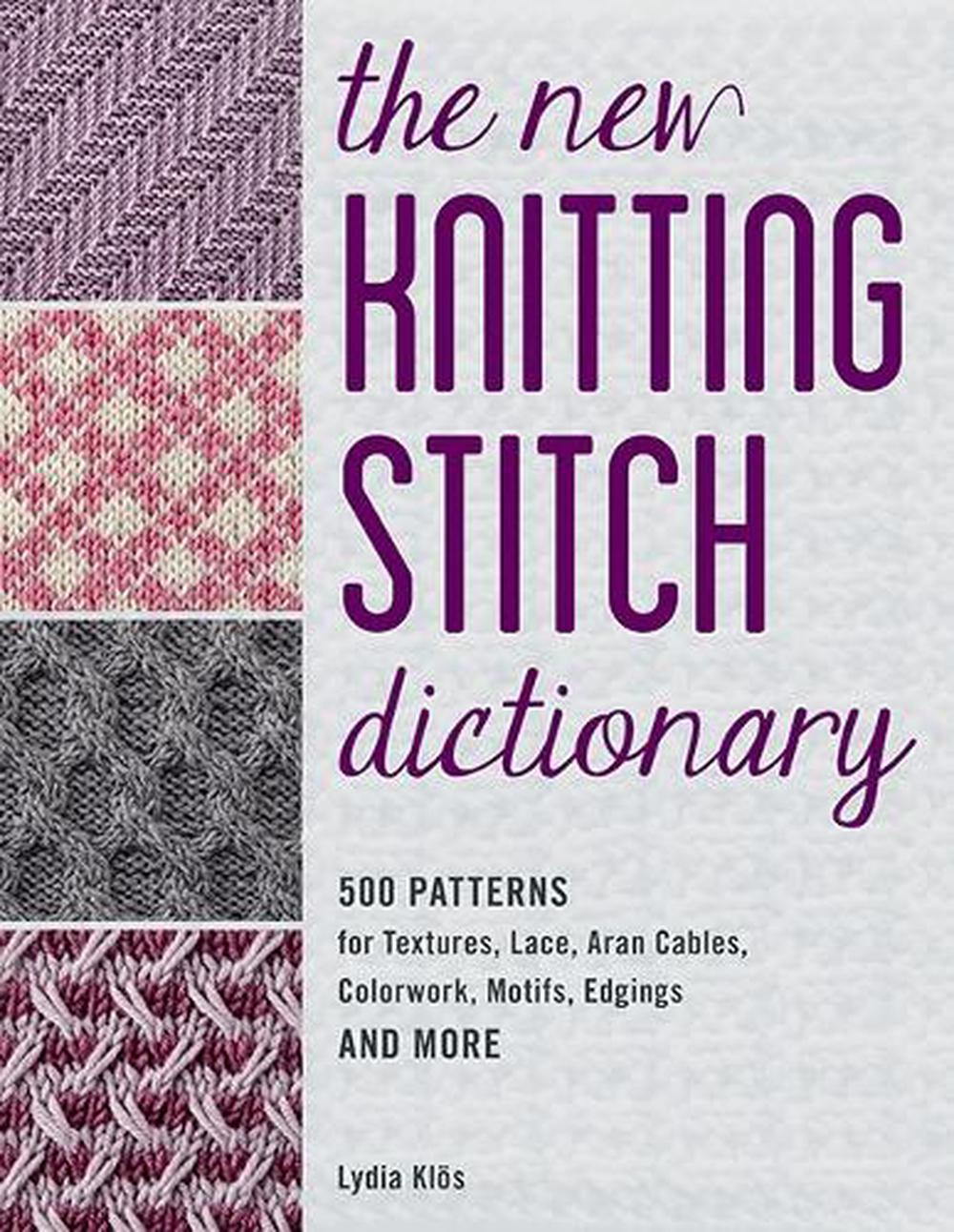 The New Knitting Stitch Dictionary, 9780811771986