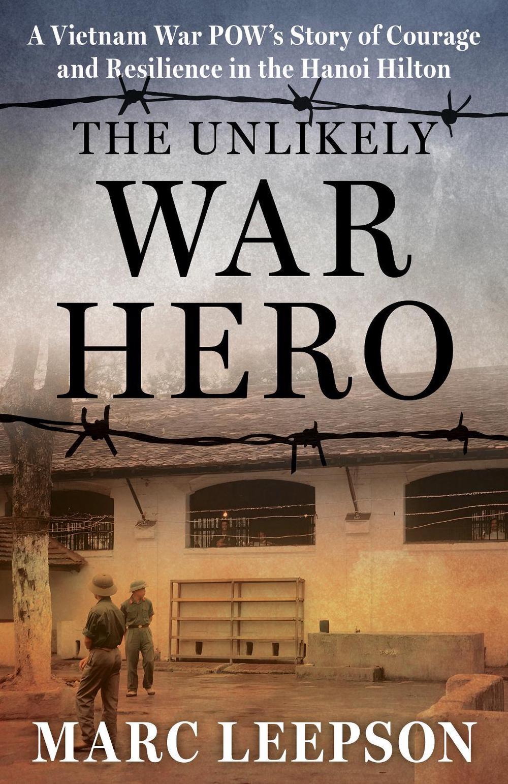 The Unlikely War Hero, 9780811772921