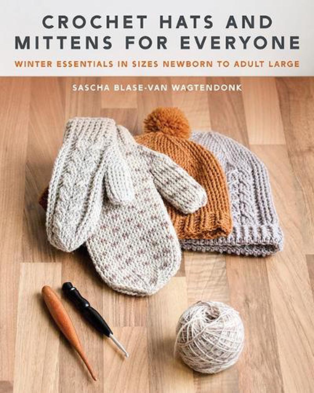 Crochet Hats and Mittens for Everyone, 9780811774710