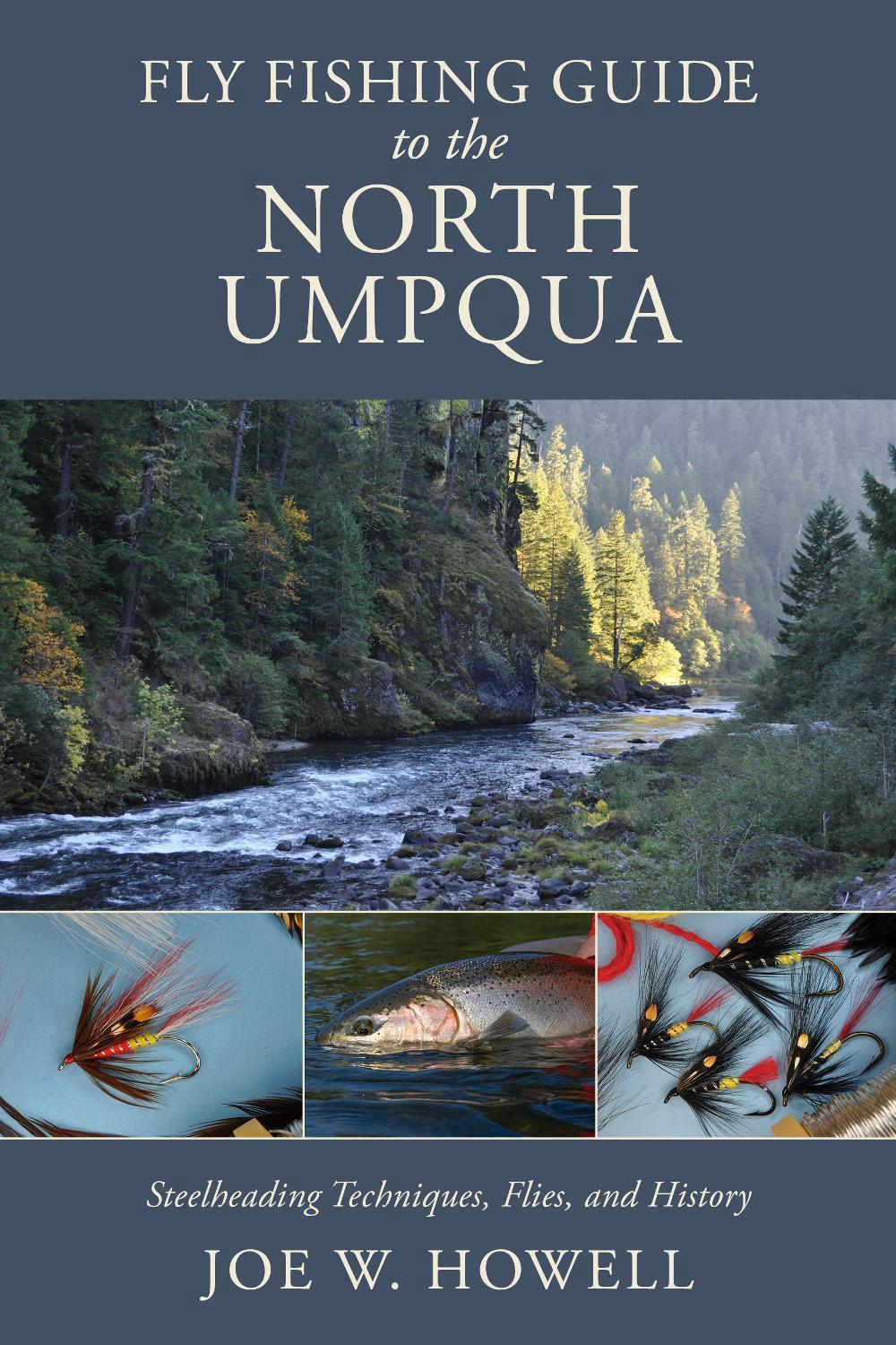 Fly Fishing Guide to the North Umpqua, 9780811775304