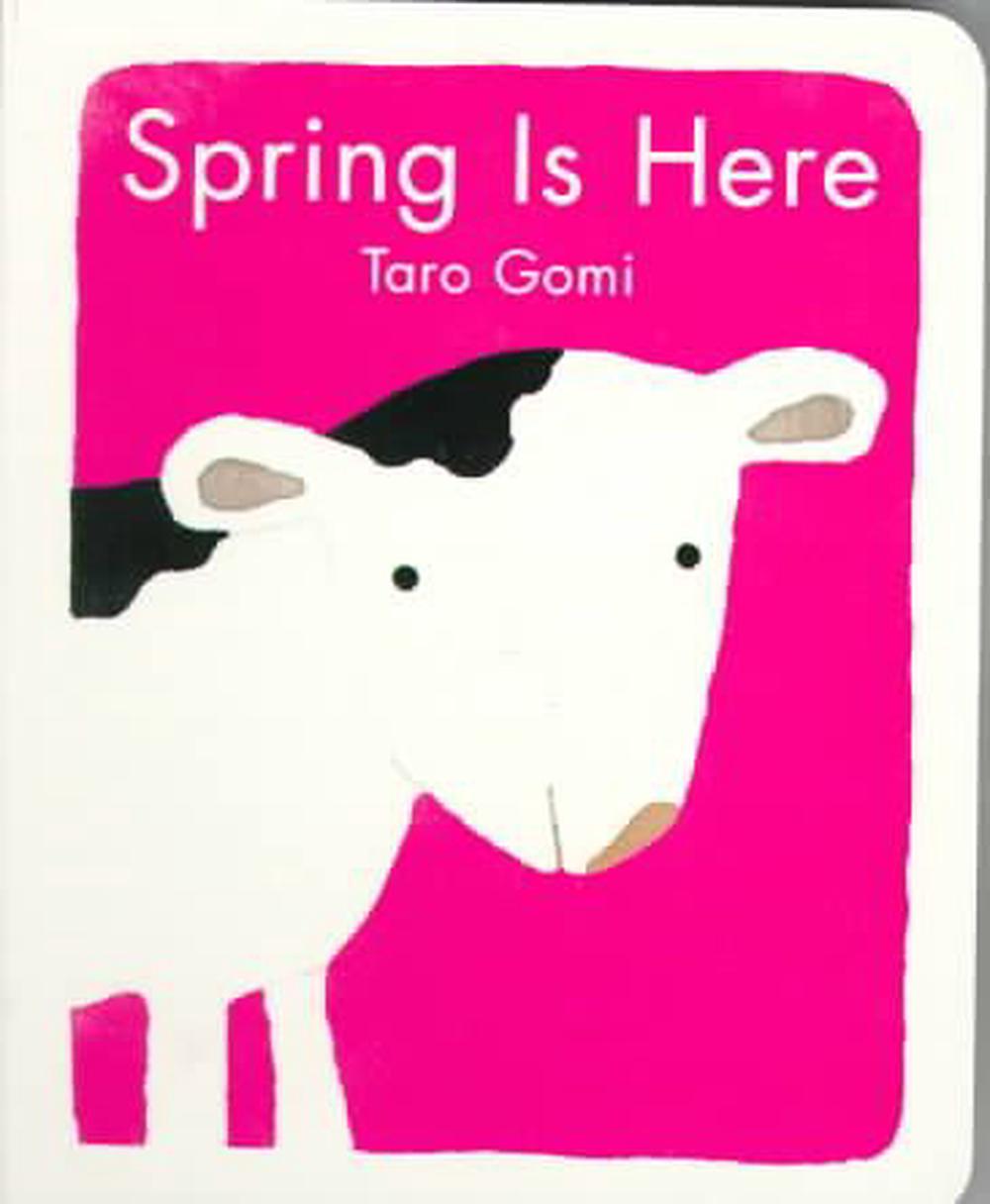 Spring is Here by Taro Gomi, Board Book, 9780811823319 Buy online at