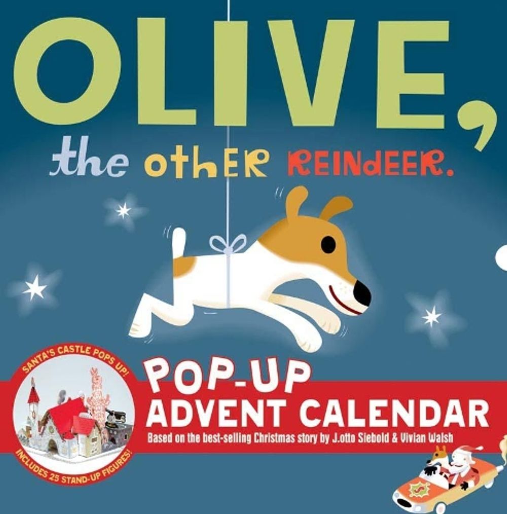 J.otto Seibold, Vivian Walsh Olive, the Other Reindeer Pop-Up Advent Calendar by J.otto Seibold, Vivian Walsh - ISBN: 9780811859202