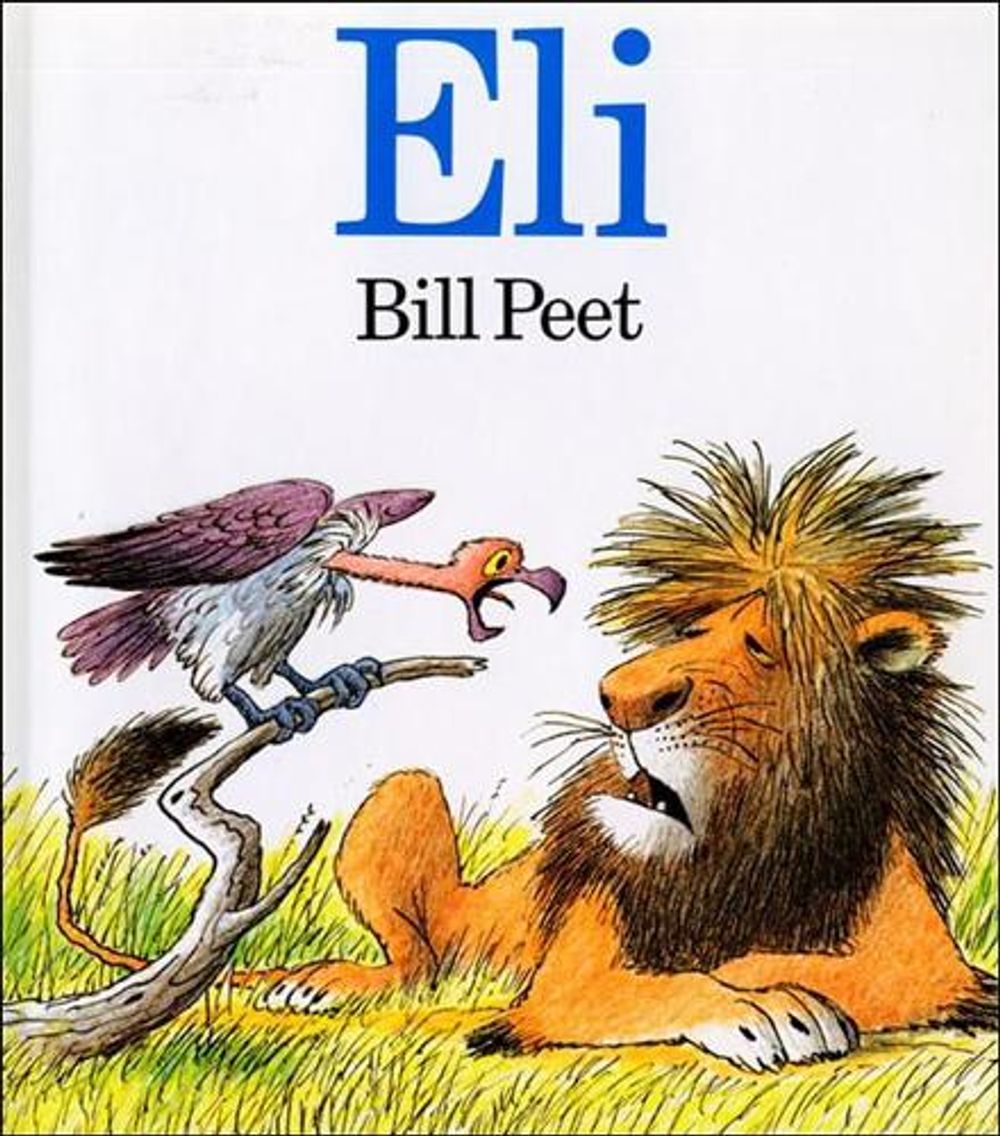 Eli by Bill Peet - ISBN: 9780812434279