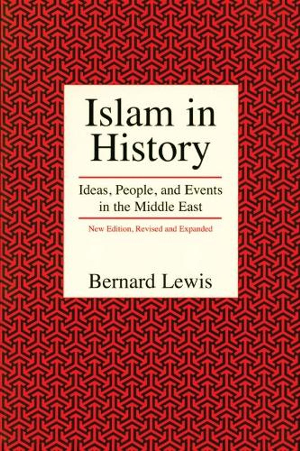 Islam in History by Bernard Lewis - ISBN: 9780812695182