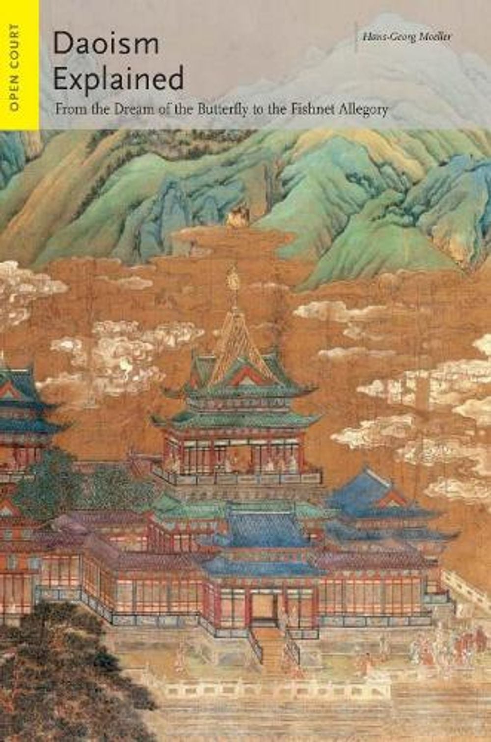 Daoism Explained by Hans-Georg Moeller - ISBN: 9780812695632