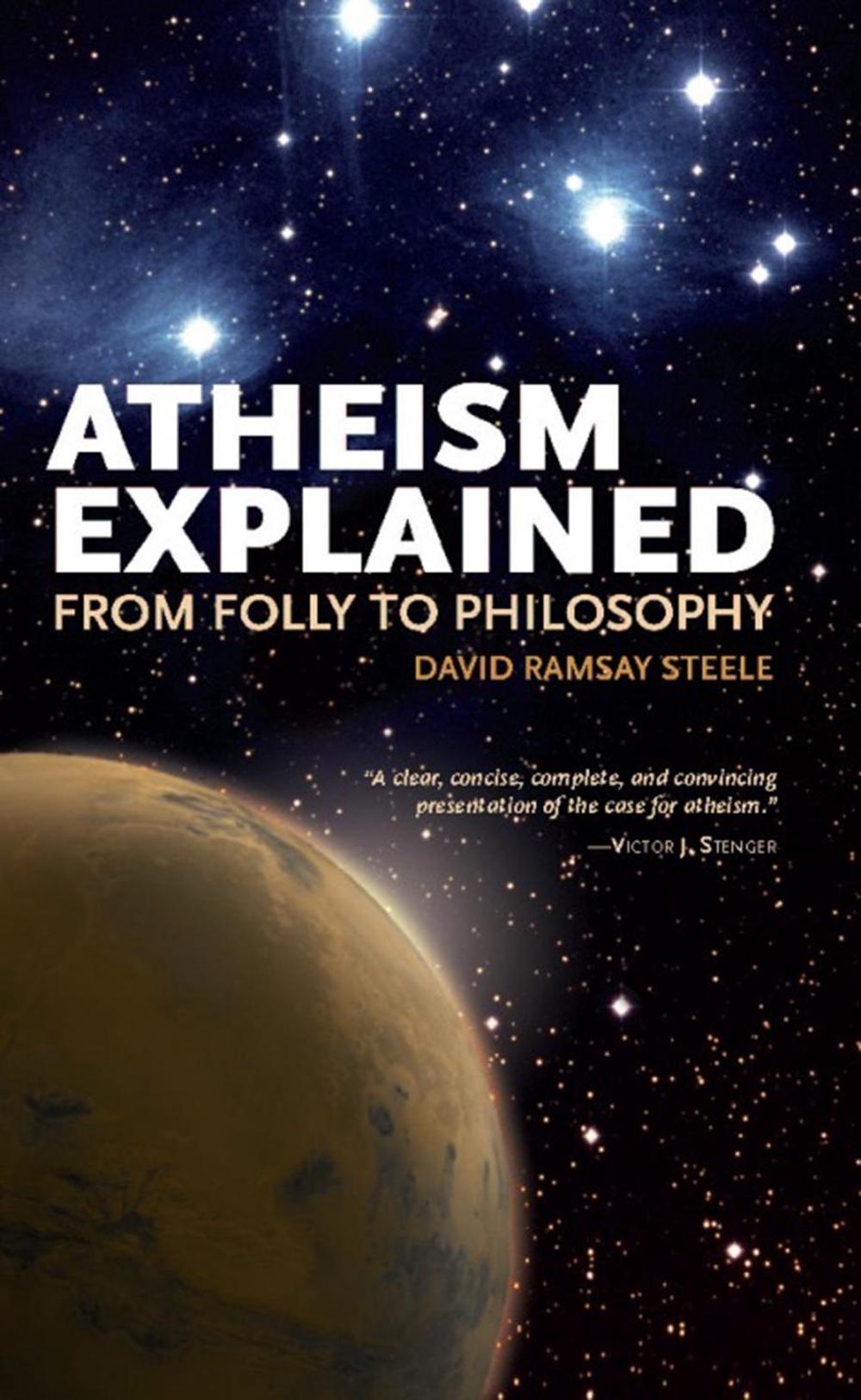 Atheism Explained, 9780812696370