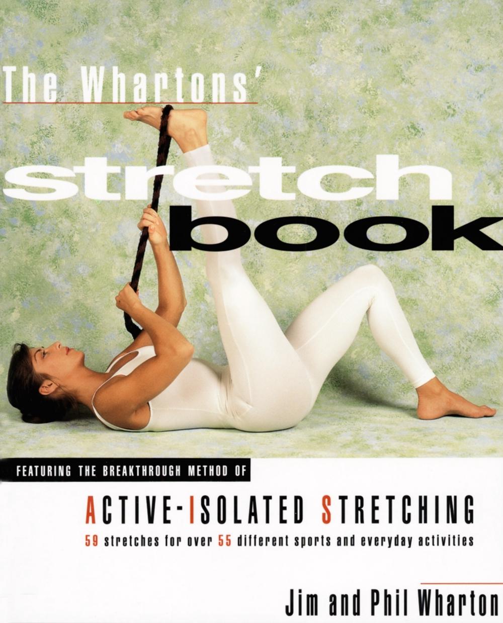 The Whartons' Stretch Book by Jim Wharton - ISBN: 9780812926231