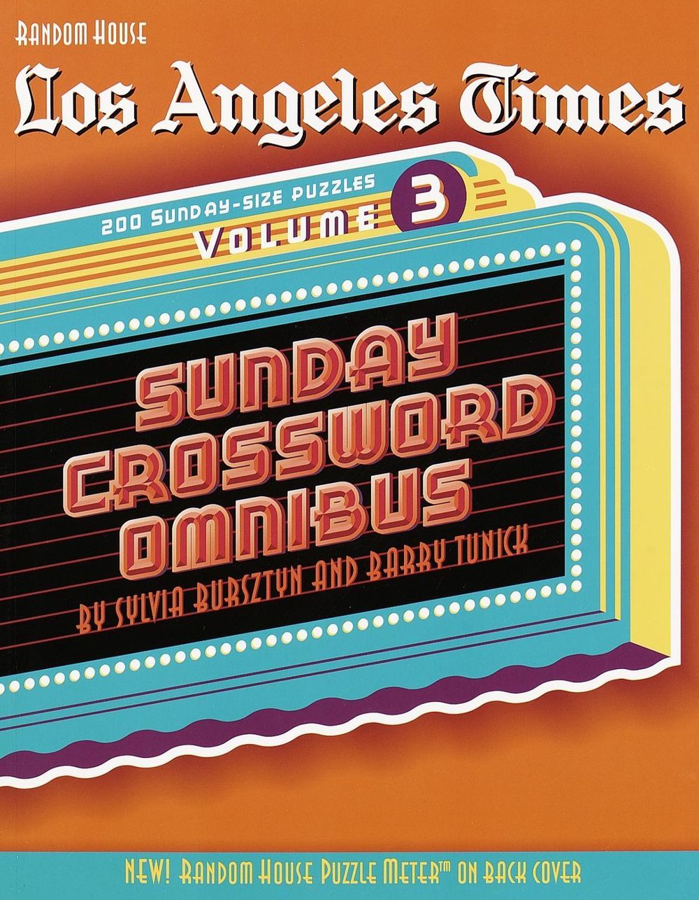 Los Angeles Times Sunday Crossword Omnibus, Volume 3 by Sylvia Bursztyn - ISBN: 9780812933574