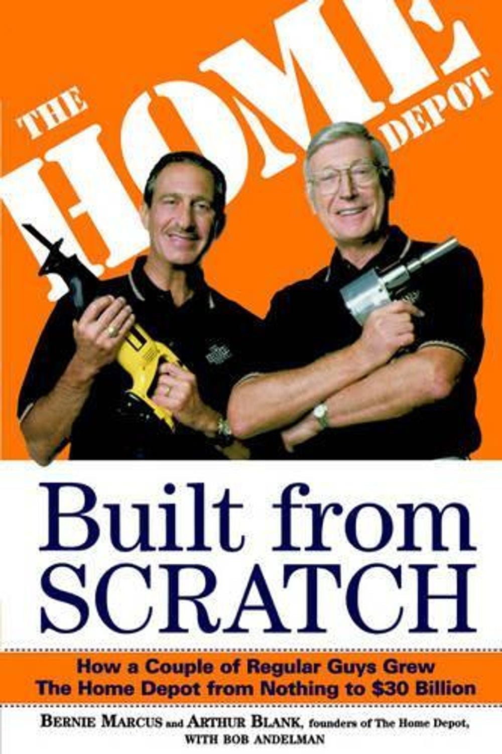 Built from Scratch by Bernie Marcus - ISBN: 9780812933789