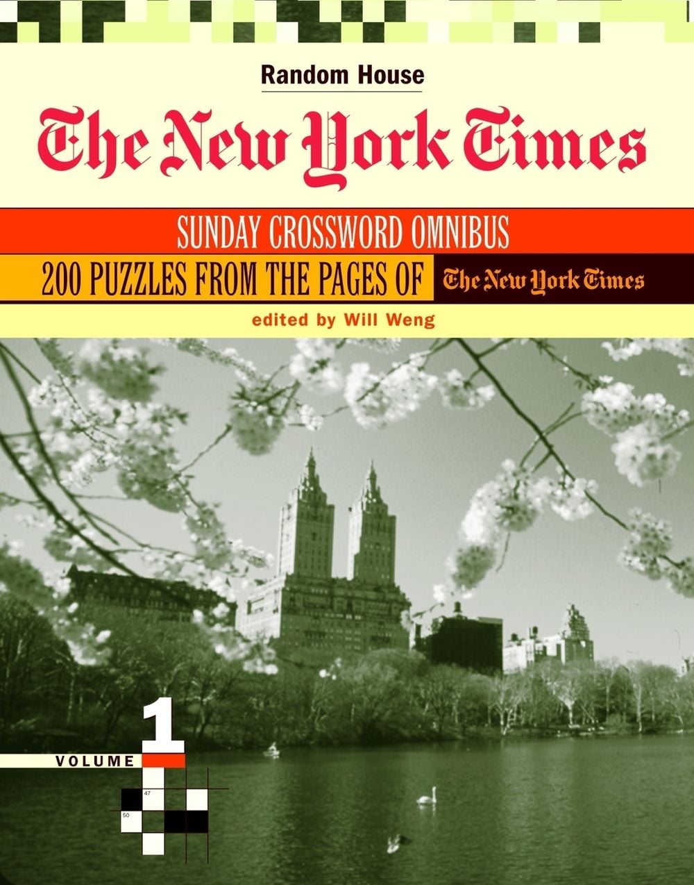 The New York Times Sunday Crossword Omnibus, Volume 1 by Will Weng - ISBN: 9780812936155
