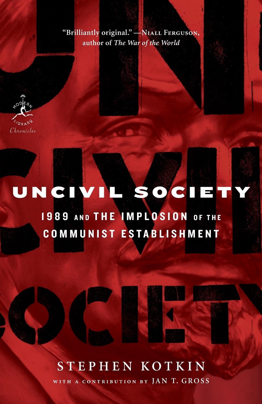 Uncivil Society by Stephen Kotkin - ISBN: 9780812966794