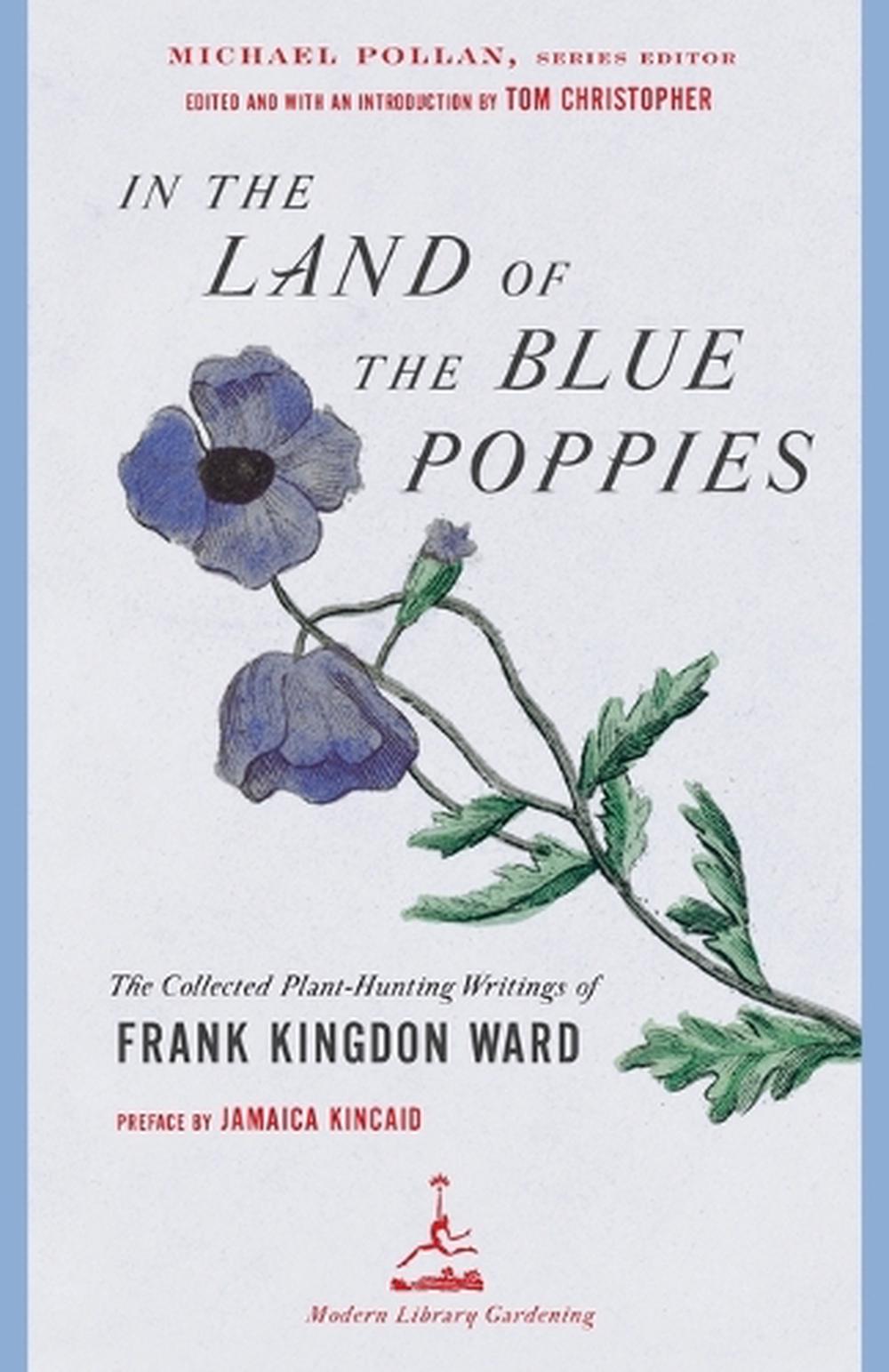 In the Land of the Blue Poppies by Frank Kingdon Ward - ISBN: 9780812967395