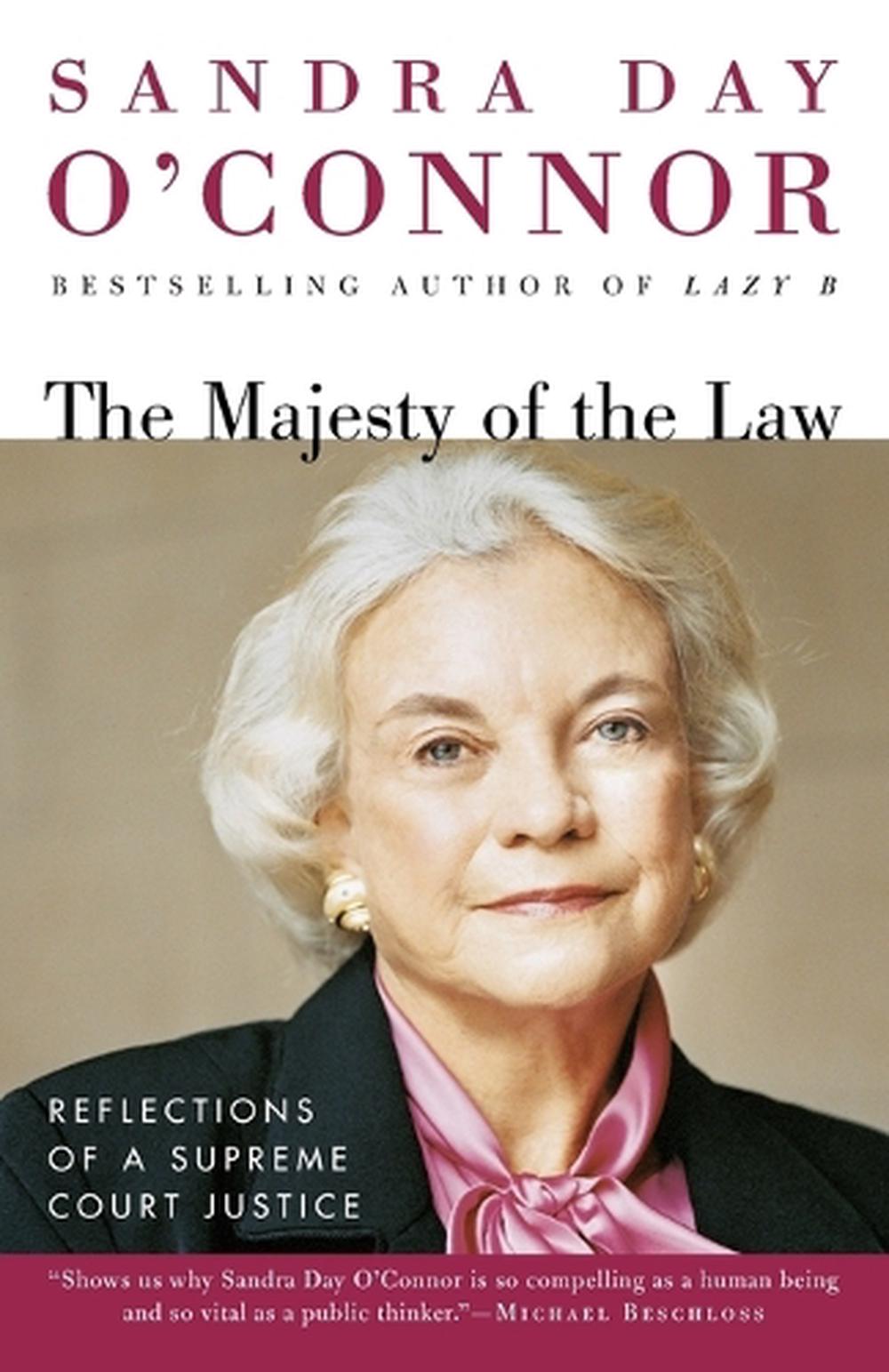 The Majesty of the Law by Sandra Day O'Connor - ISBN: 9780812967470