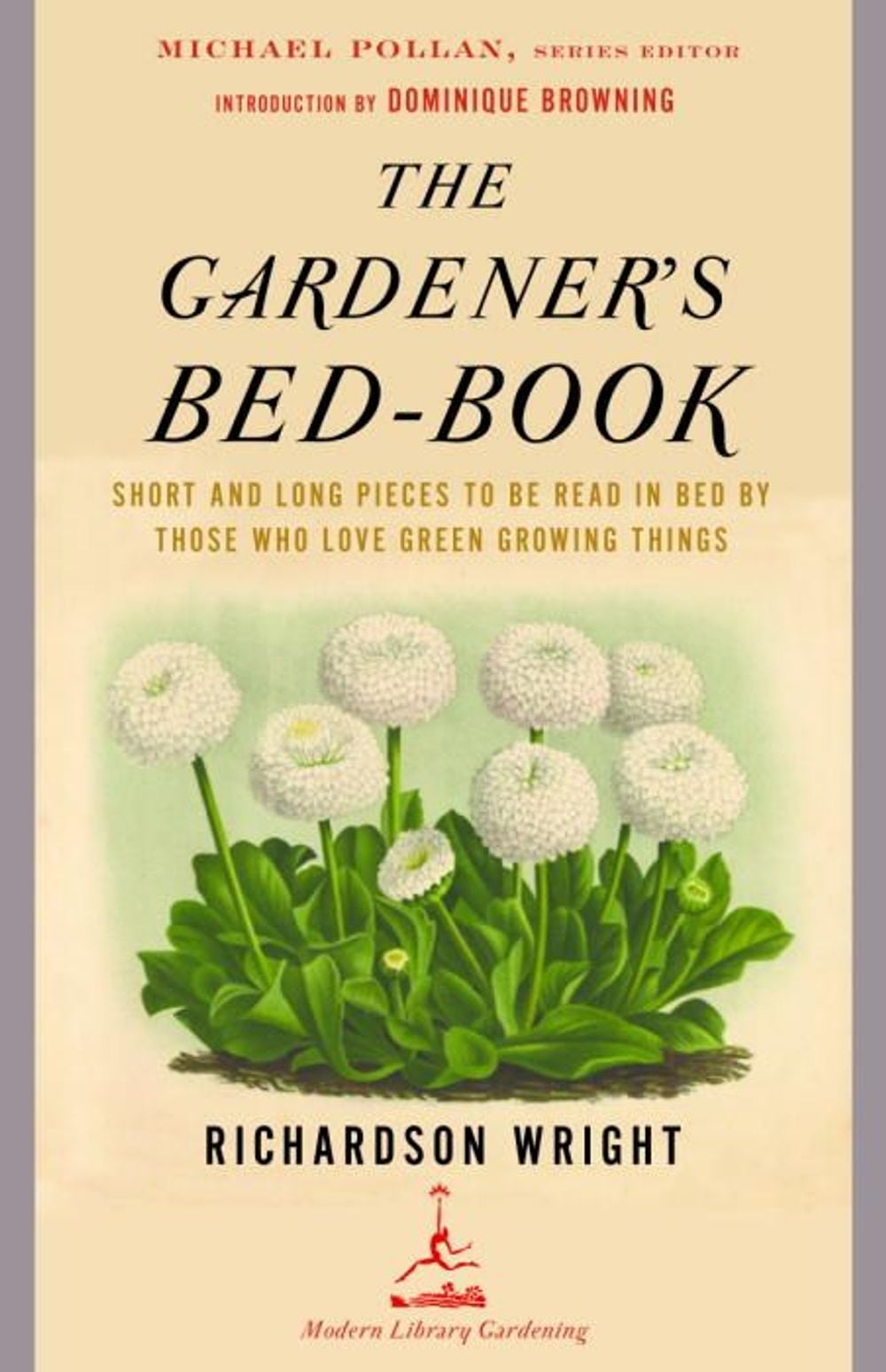 The Gardener's Bed-Book by Richardson Wright - ISBN: 9780812968736