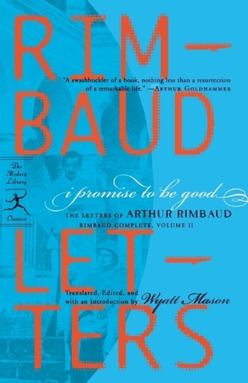 I Promise to Be Good by Arthur Rimbaud - ISBN: 9780812970159