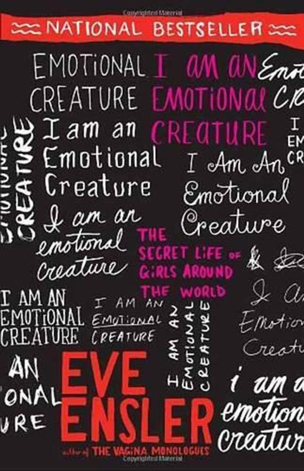 I Am an Emotional Creature by Eve Ensler - ISBN: 9780812970166