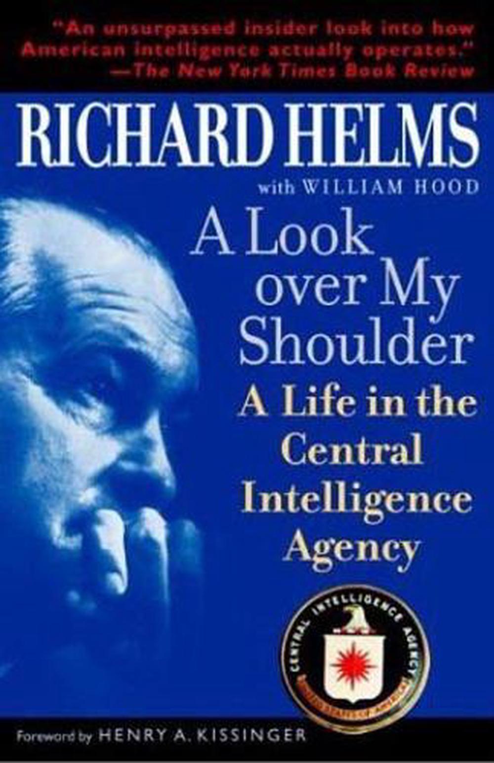 A Look Over My Shoulder by Richard Helms - ISBN: 9780812971088