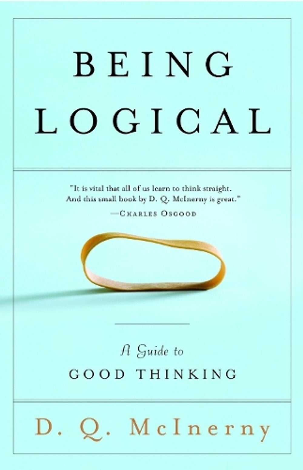 Being Logical by D.Q. McInerny - ISBN: 9780812971156