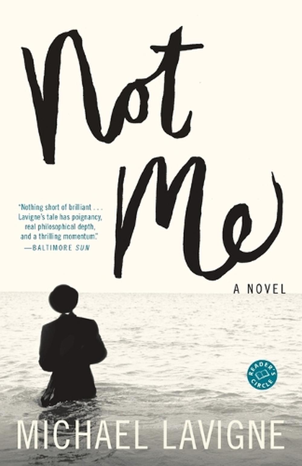 Not Me by Michael Lavigne - ISBN: 9780812973327