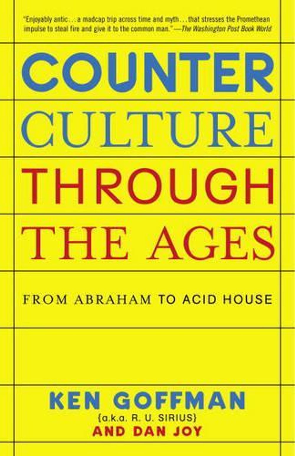 Counterculture Through The Ages by Ken Goffman - ISBN: 9780812974751