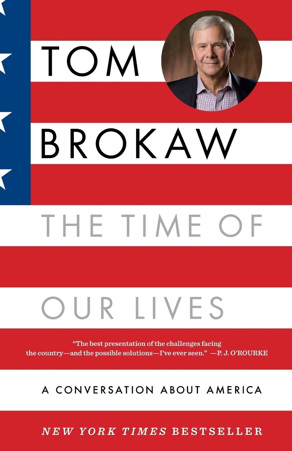 The Time of Our Lives by Tom Brokaw - ISBN: 9780812975123