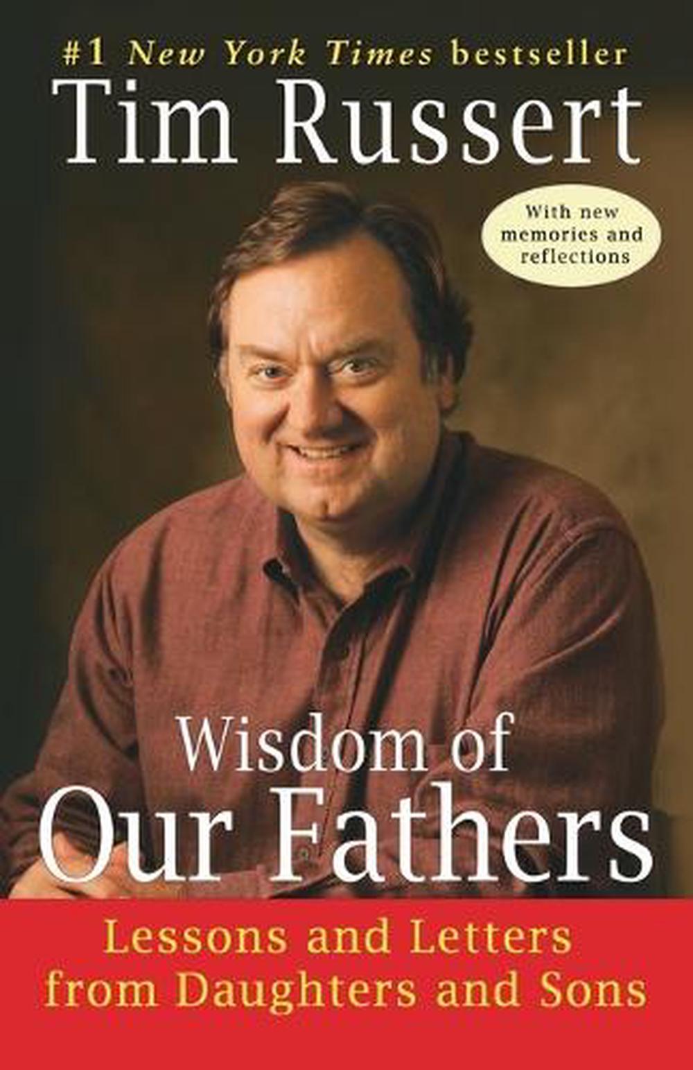 Wisdom of Our Fathers by Tim Russert - ISBN: 9780812975437