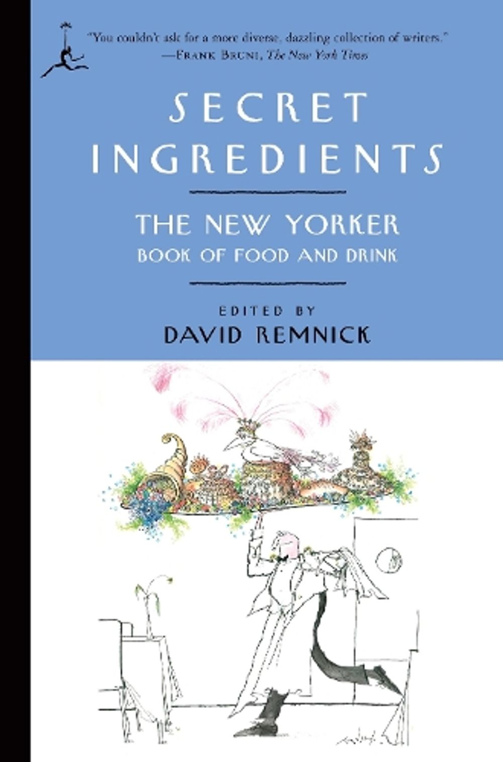 Secret Ingredients by David Remnick - ISBN: 9780812976410