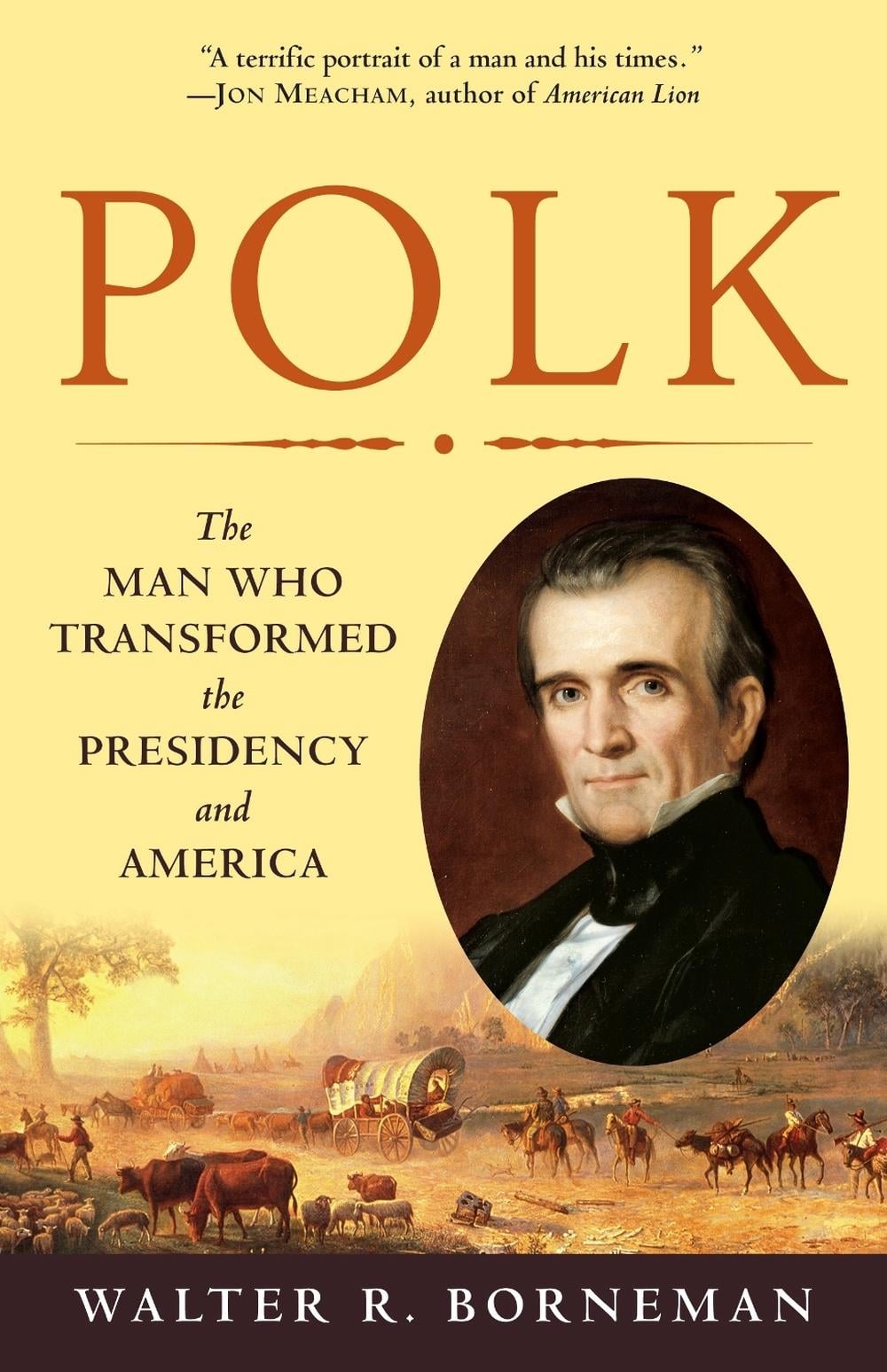 Polk by Walter R. Borneman - ISBN: 9780812976748