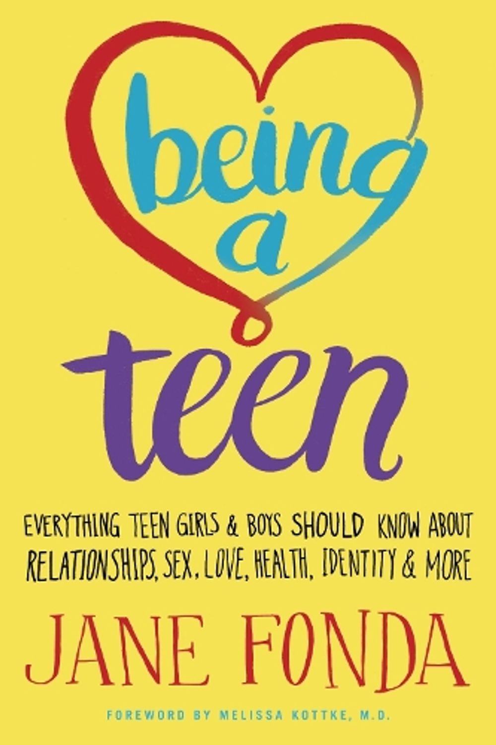 Being a Teen by Jane Fonda - ISBN: 9780812978612