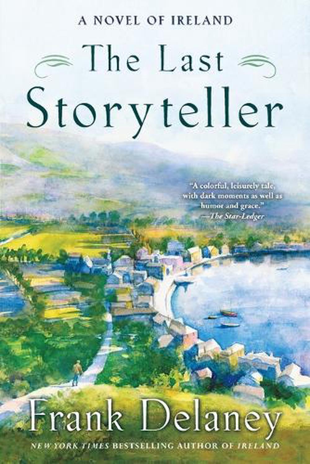 The Last Storyteller by Frank Delaney - ISBN: 9780812979756